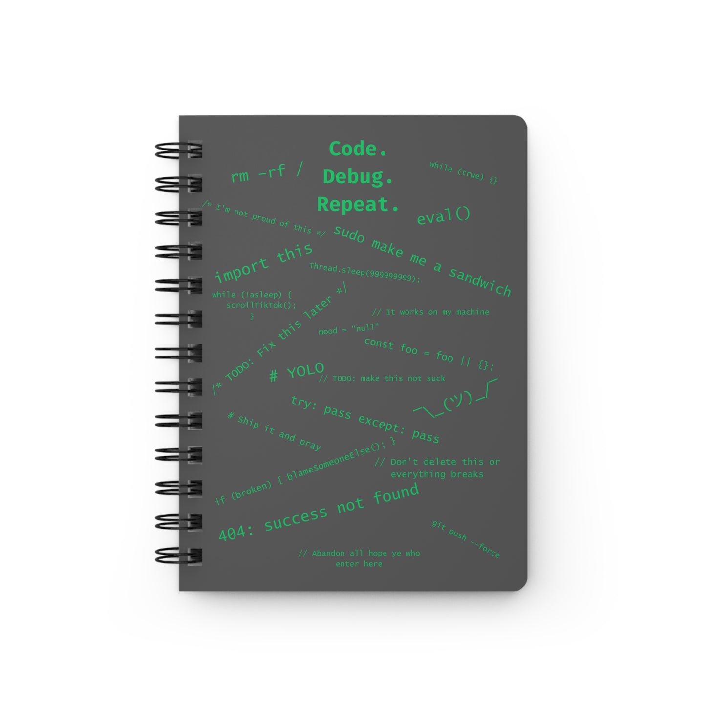 Code. Debug. Repeat Spiral Bound Journal